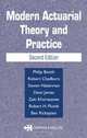 Modern Actuarial Theory and Practice, Robert Chadburn 
