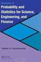 Introduction to Probability and Statistics for Science, Engineering, and Finance, Walter A. Rosenkrantz 