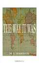 The Way It Was, M. L. Barbani 