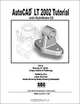 AutoCAD LT 2002 MultiMedia Tutorial, Randy H. Shih, Jack Zecher 