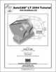 AutoCAD LT 2004 Tutorial with MultiMedia CD, Randy Shih, Jack Zecher 