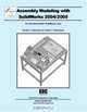 Assembly Modeling with Solidworks, 2004-2005, David C. Planchard 