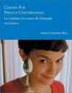 Cinema for French Conversation: Le Cinema en Cours de Francais, Second Edition, Anne-Christine Rice 
