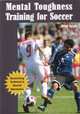 Mental Toughness Training for Soccer, Mike, Ph.D. Voight 
