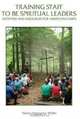 Training Staff to Be Spiritual Leaders: Activities and Resources for Christian Camps, Nancy Fergeson 
