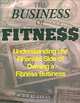 The Business of Fitness: Understanding the Financial Side of Owning a Fitness Business, Thomas Plummer 
