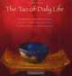 The Tao of Daily Life: The Mysteries of the Orient RevealedThe Joys of Inner Harmony Found The Path to Enlightenment Illuminated, Derek Lin 