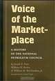Voice of the Marketplace: A History of the National Petroleum Council (Kenneth E. Montague Series in Oil and Business History), Joseph A. Pratt, William H. Becker, William M. McClenahan Jr. 