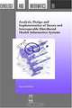 Analysis, Design and Implementation of Secure and Interoperable Distributed Health Information Systems (Studies in Health Technology and Informatics, 89), B. Blobel, Bernd Blobel 