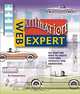 Web Animation Expert: All That You Need to Create Your Own Fantastic Web Animations, Graham Davis 