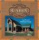 The Not So Log Cabin: Log-Element Building & Design, Robbin Obomsawin 