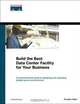 Build the Best Data Center Facility for Your Business, Douglas Alger 