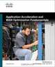 Application Acceleration and WAN Optimization Fundamentals, Ted Grevers, Joel Christner 