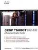 CCNP TSHOOT 642-832 Official Certification Guide, Kevin Wallace 