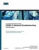 CCNP 4 : Network Troubleshooting Lab Companion (Cisco Networking Academy Program) (Cisco Systems Networking Academy Program (Paperback)), Inc. Cisco Systems 