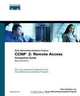 CCNP 2: Remote Access Companion Guide (Cisco Networking Academy Program) (2nd Edition) (Cisco Networking Academy Program), Cisco Systems Inc. 
