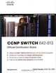 CCNP SWITCH 642-813 Official Certification Guide, David Hucaby 
