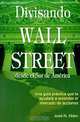 Divisando Wall Street desde el Sur de America, Jose N. Abbo 