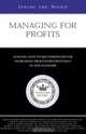 Inside the Minds: Managing for Profits - CEOs from Shuffle Master, BioReliance, AccuCode & More on Key Strategies for Increasing Profits Exponentially in Any Economy (Inside the Minds), 