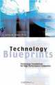 Technology Blueprints: Technology Foundations for High Performance Companies, James M., Ph.D. Butler 