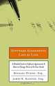 Software Agreements Line by Line: A Detailed Look at Software Contracts and Licenses & How to Change Them to Fit Your Needs, Michael Overly, James Kalyvas, Aspatore Books Staff, Aspatore.com 