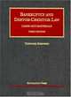 Bankruptcy and Debtor-Creditor Law: Cases and Materials, Third Edition (University Casebook Series), Theodore Eisenberg 