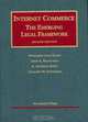 Internet Commerce: The Emerging Legal Framework (University Casebook Series), Margaret Jane Radin, John A. Rothchild, R. Anthony Reese, Gregory M. Silverman 
