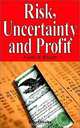 Risk, Uncertainty and Profit, Frank H. Knight 
