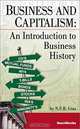 Business and Capitalism: An Introduction to Business History, N. S. B. Graf 
