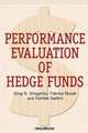 Performance Evaluation of Hedge Funds, 