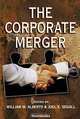 The Corporate Merger, William W. Alberts, Joel E. Segall 