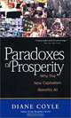 Paradoxes of Prosperity: Why the New Capitalism Benefits All, Diane Coyle 