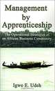 Management by Apprenticeship, Igwe Udeh 