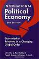 International Political Economy: State-Market Relations in a Changing Global Order, C. Roe Goddard, Patrick Cronin, Kishore C. Dash 