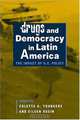Drugs and Democracy in Latin America: The Impact Of U.S. Policy, 