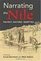 Narrating The Nile: Politics, Cultures, Identities, 