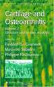 Cartilage and Osteoarthritis: Structure and in Vivo Analysis (Methods in Molecular Medicine), 