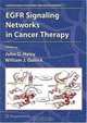 EGFR Signaling Networks in Cancer Therapy (Cancer Drug Discovery and Development), 
