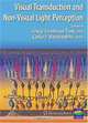Visual Transduction And Non-Visual Light Perception (Ophthalmology Research), 