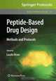 Peptide-Based Drug Design: Methods and Protocols, Edited by Laszlo Otvos 