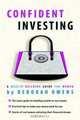 Confident Investing: A Wealth-Building Guide for Women, Deborah Owens 