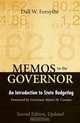 Memos to the Governor: An Introduction to State Budgeting, Dall W. Forsythe 