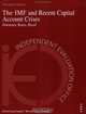 The Imf and Recent Capital Account Crises: Indonesia, Korea, Brazil, 