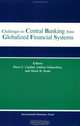 Challenges to Central Banking from Globalized Financial Systems: Papers presented at the ninth conference on central banking Washington, D.C., September 16-17, 2002, 