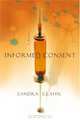 Informed Consent, Sandra Glahn 