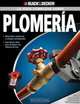 La Guia Completa sobre Plomeria: -Materiales moernos y codigos actualizados -Una nueva Guia para trabajar con Tuberia de Gas (Black & Decker Complete Guide) (Spanish Edition), Editors of CPi 