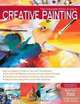 The Complete Photo Guide to Creative Painting, Paula Guhin, Geri Greenman 