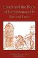 Enoch and the Book of Coincidences IV: Star and Cross (Enoch and the Book of Coincidences), Howard, Michael Riell 
