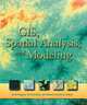 GIS, Spatial Analysis, and Modeling, 