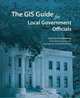 The GIS Guide for Local Government Officials, 